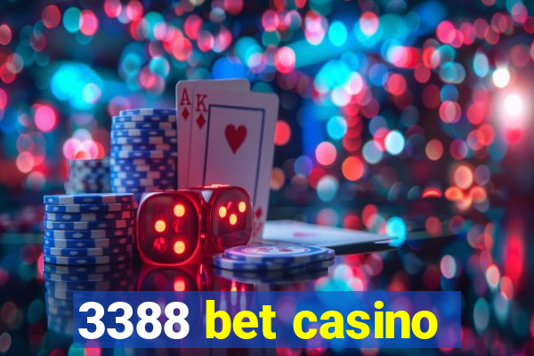 3388 bet casino